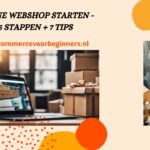 Online Webshop Starten - 5 Stappen + 7 Tips (2023) Online-Webshop-Starten-banner-ecommercevoorbeginners