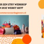Wat is een Etsy Webshop en hoe werkt het? Alles wat je moet weten! (2024) wat-is-een-etsy-webshop-banner-ecommercevoorbeginners
