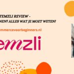 Temzli Review: Moeite waard om een webshop te openen? Alles wat je moet weten! (2024) temzli-review-banner-ecommercevoorbeginners