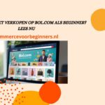 Hoe start je met verkopen op Bol.com als beginner? Lees nu (2025) Hoe-start-je-met-verkopen-op-Bol.com-banner-ecommercevoorbeginners